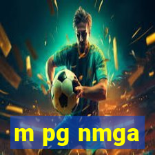 m pg nmga